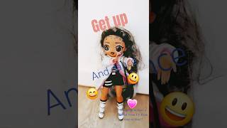 GET UP AND DANCE! lol surprise dolls omg B girl Dazzle and honey bun