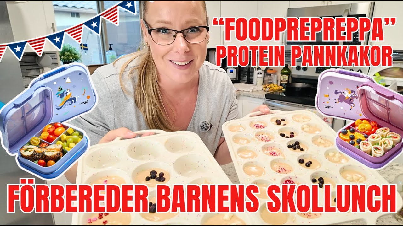 PREPPAR SKOLLUNCH TILL MINA BARN 🇺🇸🇸🇪