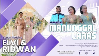 Download Lagu 🔴LIVE WEDDING ELVI \u0026 RIDWAN || KARAWITAN MANUNGGAL LARAS || PURNAMA AUDIO SOUNDSYSTEM || GMJ MEDIA MP3