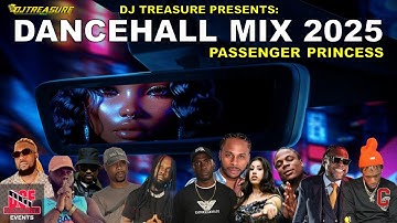 Dancehall Mix 2025 Vol. 14 | PASSENGER PRINCESS - Masicka, Valiant, Jamal | DJ Treasure