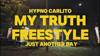 Download lagu Hypno Carlito 'MY TRUTH' Freestyle ( VLOG Video)