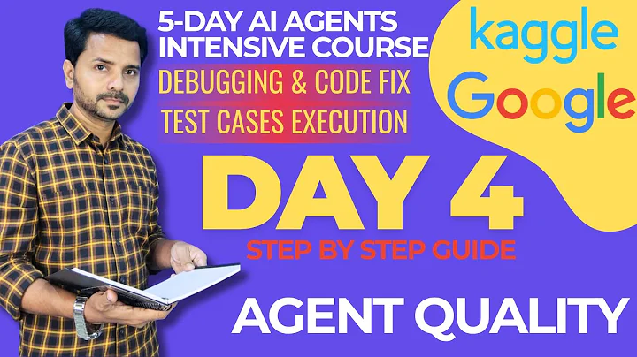 Day 4 - Google Agent AI Course | Agent Quality | Full Guide (4a & 4b)