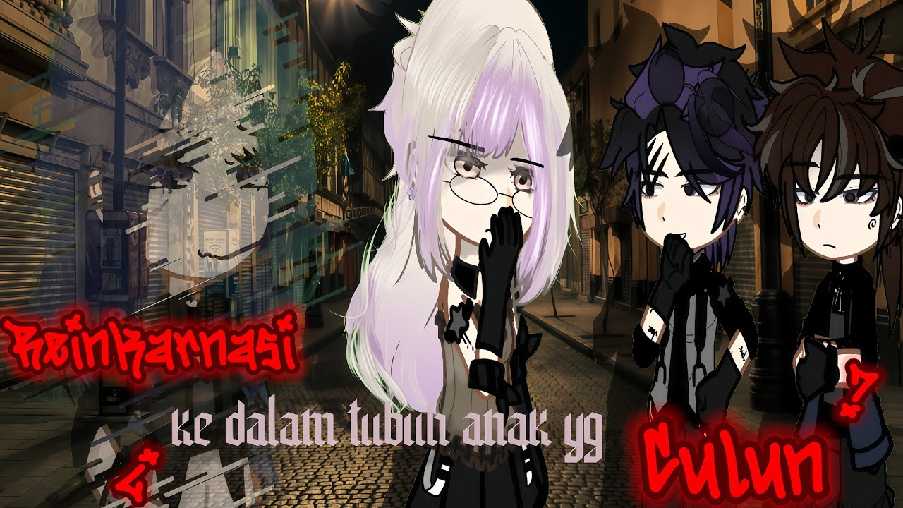 --Reinkarnasi ke dalam tubuh anak yg culun?--   ||Gnmm Indonesia||