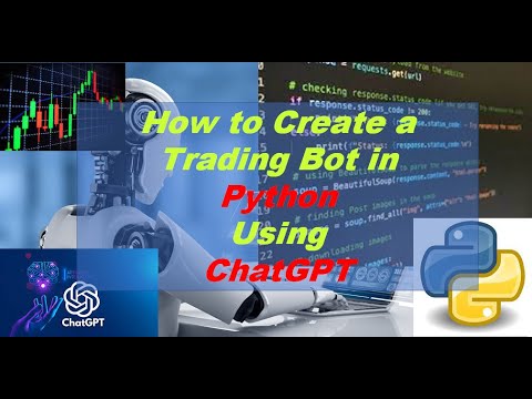 How to create a Trading Bot in Python Language with ChatGPT - YouTube
