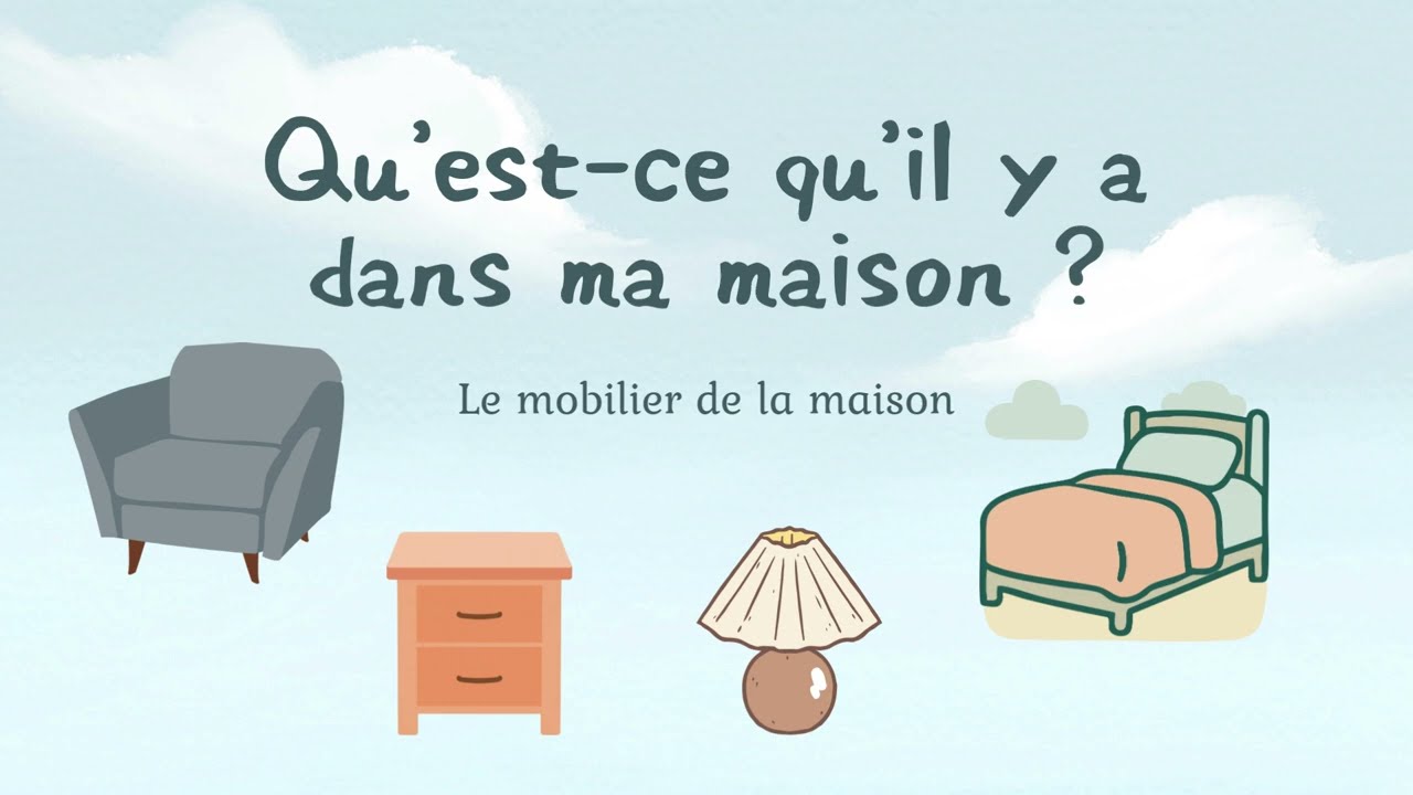 Le mobilier de la maison en français