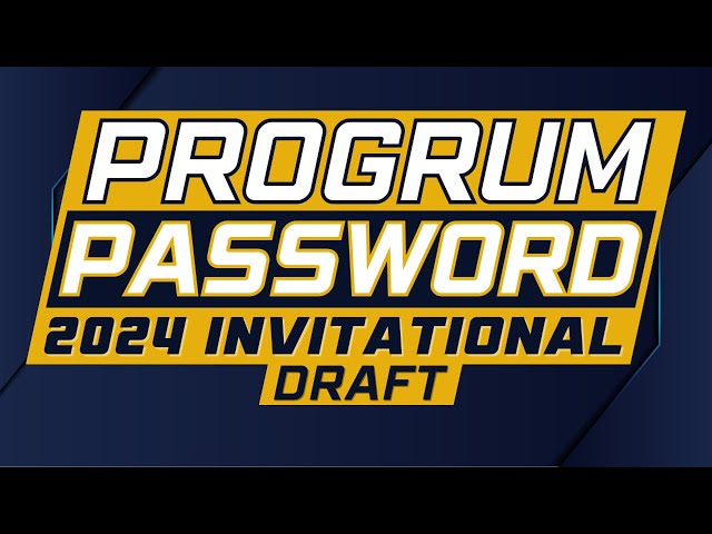 2024 Progrum Password Invitational Draft class=