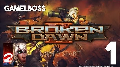 Broken Dawn II (Hummingbird Mobile Games) Android Gameplay Walkthrough Part1