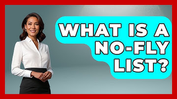 What Is A No-Fly List? - International Policy Zone