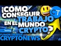 ¡CÓMO CONSEGUIR TRABAJO en el MUNDO CRYPTO?