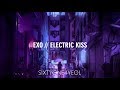 EXO // ELECTRIC KISS sub español