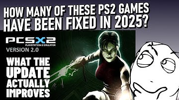 PCSX2 | Has its problematic games been fixed with the latest updates? (Best of PS2)