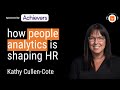 How people analytics is shaping hr with kathy cullencote  hr leaders podcast
