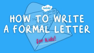 How to Write a Formal Letter | Digital Literacy | Twinkl USA