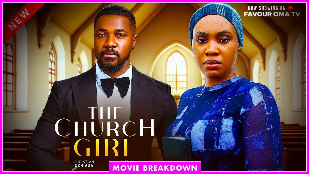 THE CHURCH GIRL (MOVIE BREAKDOWN 2025) - YouTube
