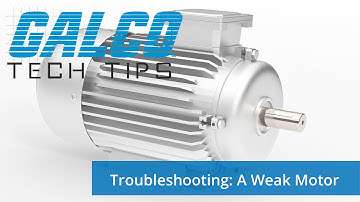 Troubleshooting: A Weak Motor - A GalcoTV Tech Tip | Galco