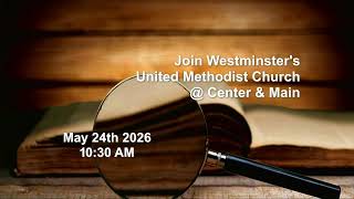 Westminster UMC  2026 0517