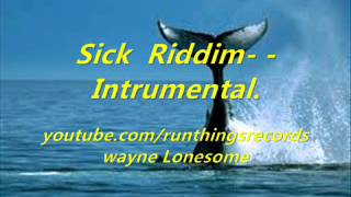 Sick Riddim - Instrumental. chords