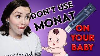 CAN WE NOT Use Monat on our BABIES?! (& more)