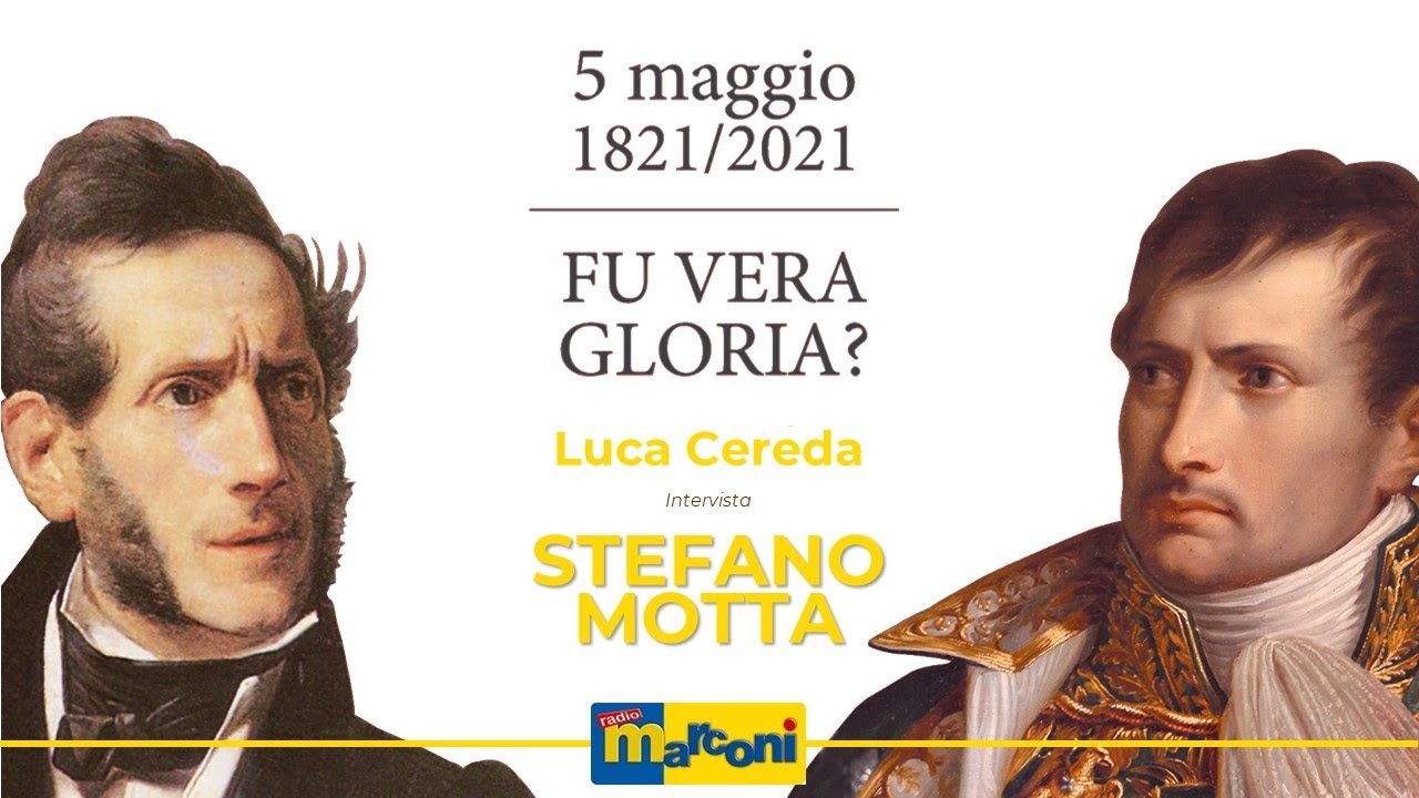5 maggio 1821 - 5 maggio 2021: "Fu vera gloria?" - YouTube