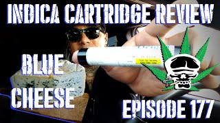 Blue Cheese 🧀- Indica Cartridge Review