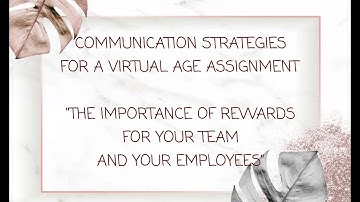 Peer Graded Assignment Communication Strategies For a Virtual Age | Coursera