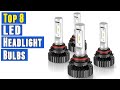 Top 8 Best LED Headlight Bulbs 2020