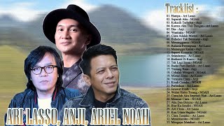 [3 in One] Ari Lasso, Ariel Noah, Anji Full Album - Kumpulan Lagu Indonesia Tahun 2000an Terbaik