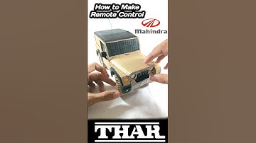 How To Make Remote Control Mahindra Thar At Home#mahindrathar #rchomemade #diyrccar #howtomake