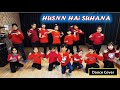 Husnn  hai  suhana l dance cover l bollywood dance l nskk academy l kiran shah