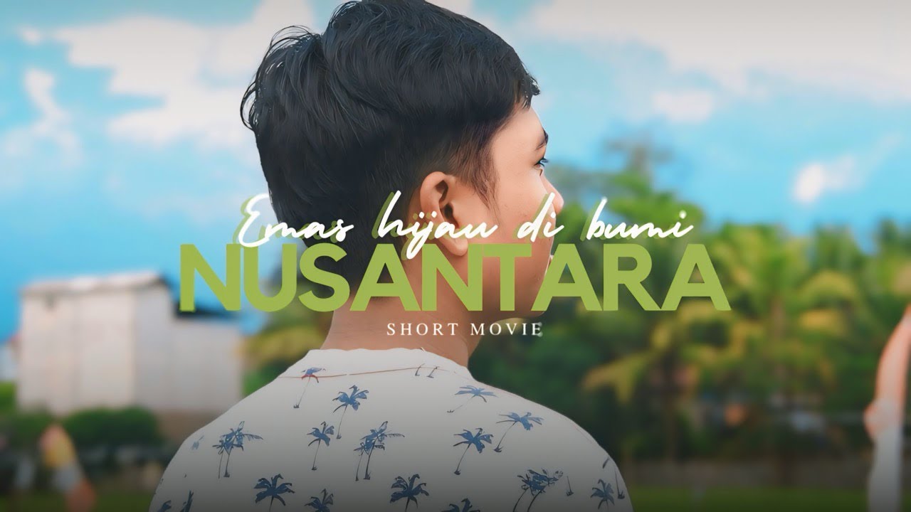 Emas Hijau di Bumi Nusantara - Short Movie - Chemist Fun Days XVI 2024 - SMAN 2 TENGGARONG SEBERANG