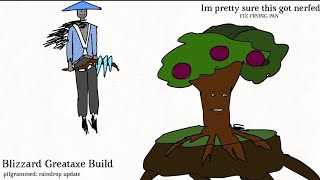 Updated Blizzard Greataxe Darkspin Arts Tech Build Pilgrammed Raindrop Update