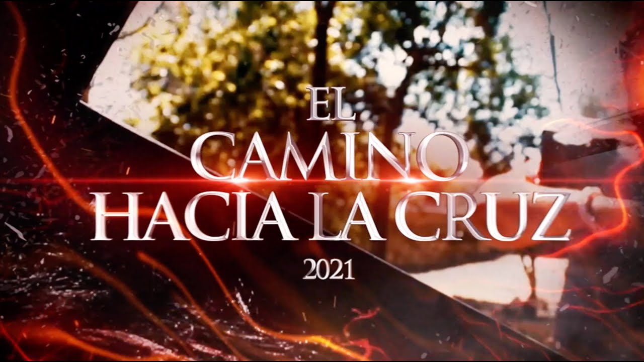EL CAMINO HACIA LA CRUZ ️ VIA CRUCIS VIVIENTE 🔥 LA PASION DE CRISTO ...