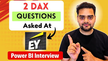 EY: 2 DAX Scenarios asked in Power BI Interview😲