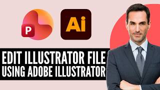 How to Edit Illustrator File to PowerPoint Using Adobe Illustrator (2026) Step-by-Step Full Guide
