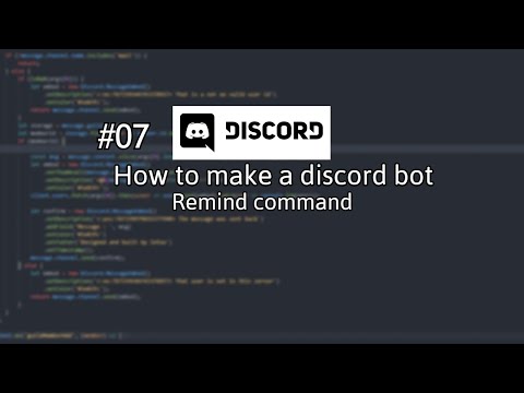 Discord.js Tutorial Series Episode #7 Remind Command