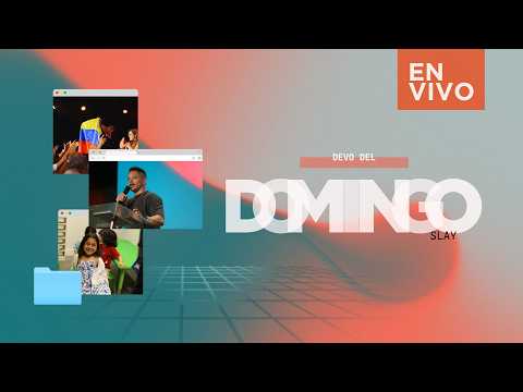 SERVICIO COMPLETO EN VIVO - DEVO DEL DOMINGO