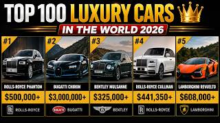Top 100 Luxury Cars in the World 2026 👑