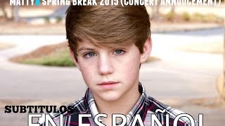 MattyB Spring Break 2015 (Concert Annoucement) (Subtitulado en Español)