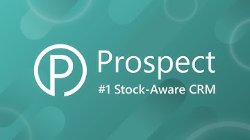 👋 Meet Prospect // Your Stock-Aware CRM