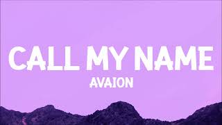 AVAION - Call my name (Lyrics) Resimi