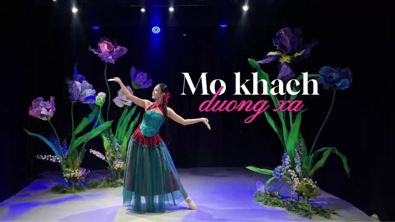 [Mơ khách đường xa] - Múa