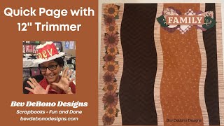 Technique Class: Use the 12” Creative Memories Decorative Wavy Trimmer for a fast page.
