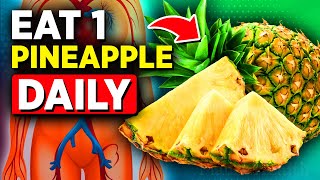Start Eating 1 Pineapple Daily, See What Happens To Your Body