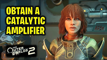 Obtain a Catalytic Amplifier | The Outer Worlds 2