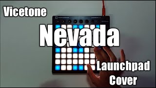 Vicetone   Nevada // Launchpad Cover (Unipad)   Project file