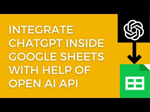 How To Integrate ChatGPT with Google Sheet