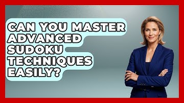 Can You Master Advanced Sudoku Techniques Easily? - The Numbers Channel