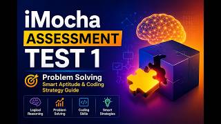 iMocha Assessment Test 1 Problem Solving | Smart Aptitude & Coding Strategy Guide