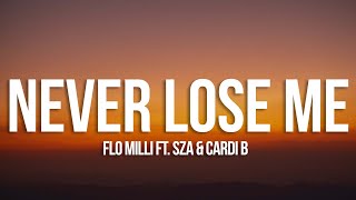 Flo Milli - Never Lose Me (Remix) (Lyrics) ft. SZA \& Cardi B