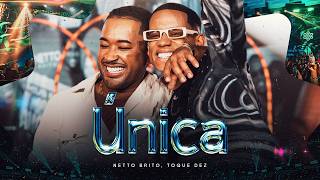 ÚNICA - Netto Brito, Toque Dez | DVD Além do Sonho, VOL. 02 - 